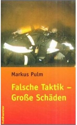 Falsche Taktik - große Schäden