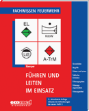 F&uuml;hren und Leiten im Einsatz